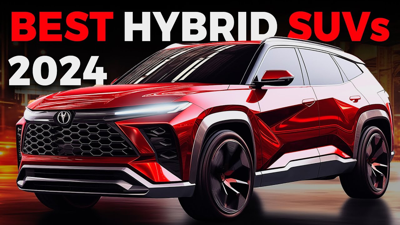 Best Hybrid SUV 2024